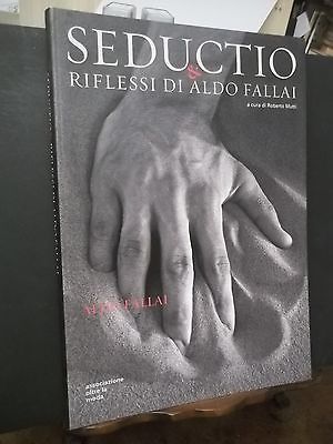 SEDUCTIO RIFLESSI DI ALDO FALLAI