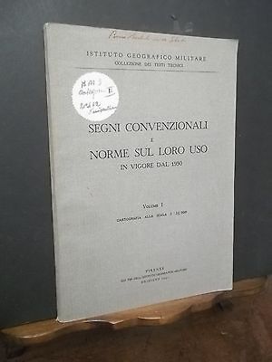SEGNI CONVENZIONALI E NORME SUL LORO USO VOL. 1