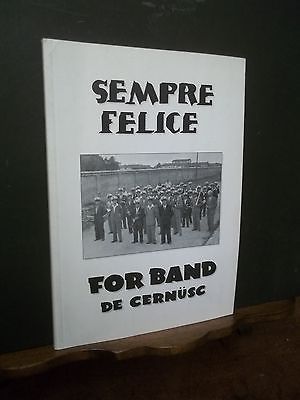SEMPRE FELICE FOR BAND DE CERNUSC BANDA DI CERNUSCO