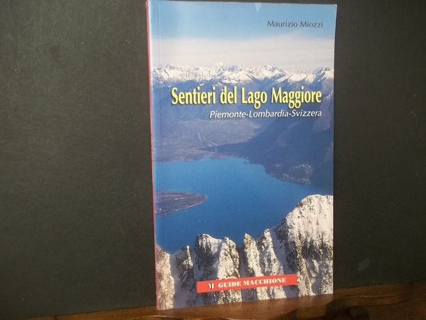 SENTIERI DEL LAGO MAGGIORE PIEMONTE LOMBARDIA SVIZZERA