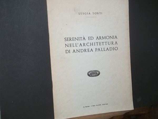 SERENITà ED ARMONIA NELL'ARCHITETTURA DI ANDREA PALLADIO