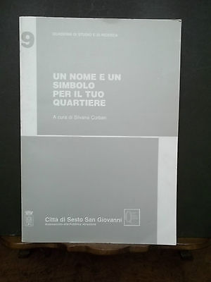 SESTO SAN GIOVANNI QUADERNI DI STUDIO E DI RICERCA 9 …