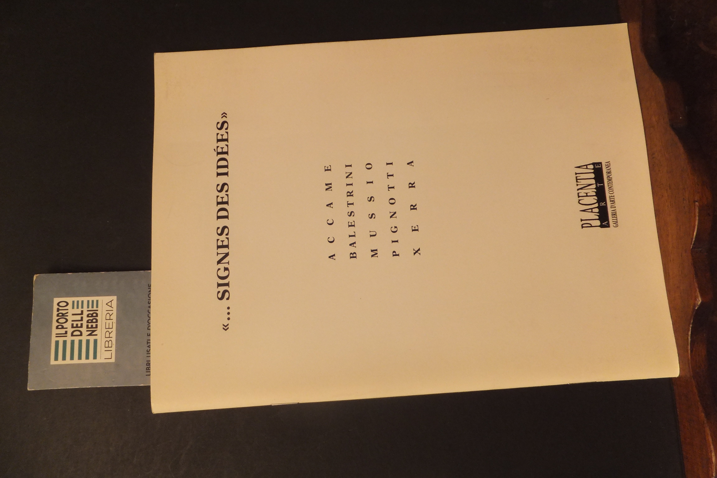 SIGNES DES IDEES ACCAME BALESTRINI MUSSIO PIGNOTTI XERRA