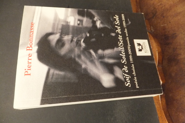 SOIF DE SOLEIL/SETE DEL SOLE - POESIE CHOISIE 1999 -2009 …