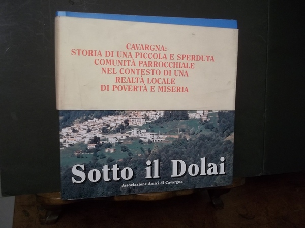 SOTTO IL DOLAI