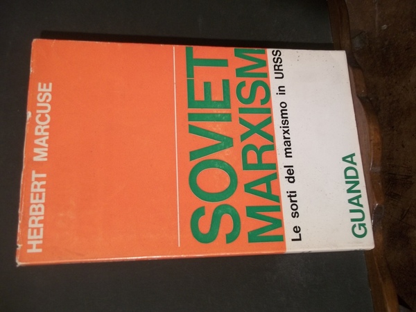 SOVIET MARXISM LE SORTI DEL MARXISMO IN URSS