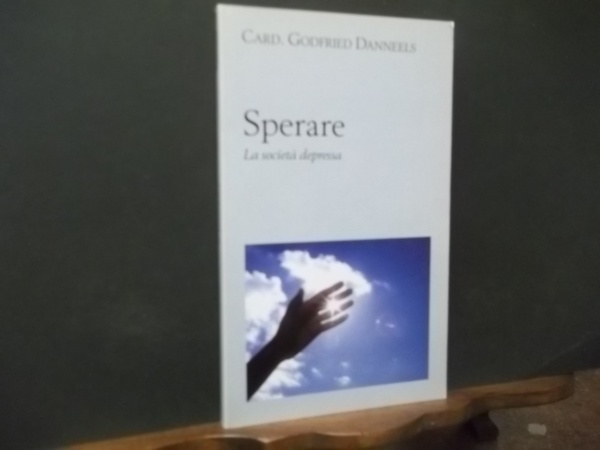 SPERARE LA SOCIETA' DEPRESSA