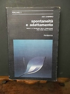 SPONTANEITà E ADATTAMENTO FREUD-