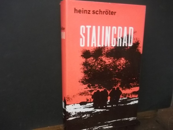 STALINGRADO BIS ZUR LETZTEN PATRONE