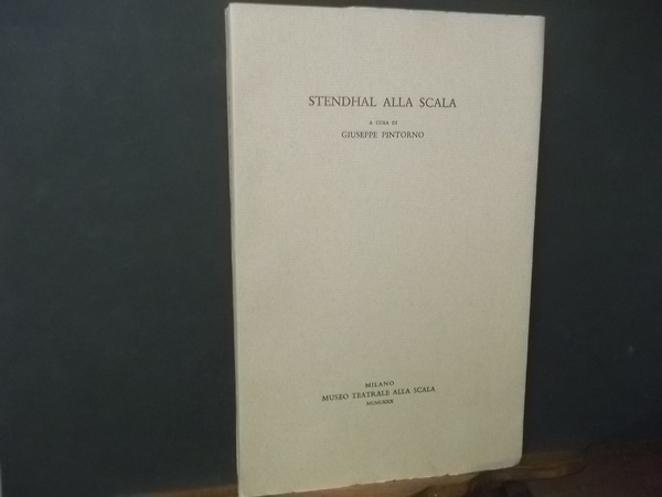 STENDHAL ALLA SCALA
