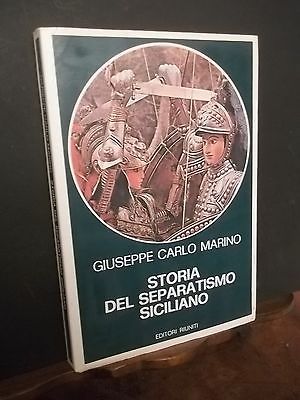 STORIA DEL SEPARATISMO SICILIANO - GIUSEPPE CARLO MARINO EDITORI RIUNITI …