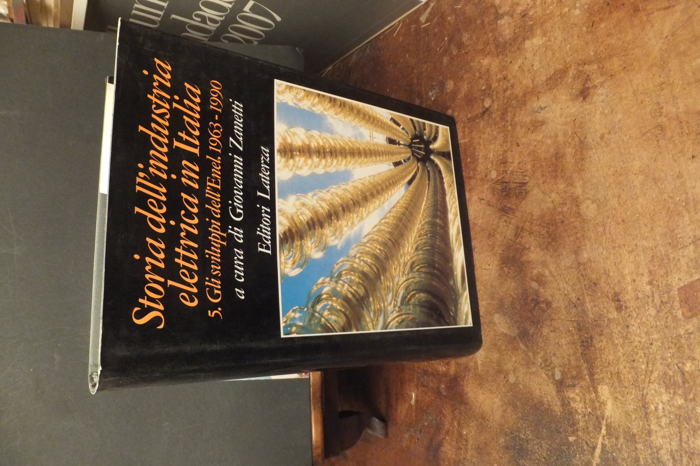 STORIA DELL'INDUSTRIA ELETTRICA IN ITALIA 5 GLI SVILUPPI DELL'ENEL 1963-1990