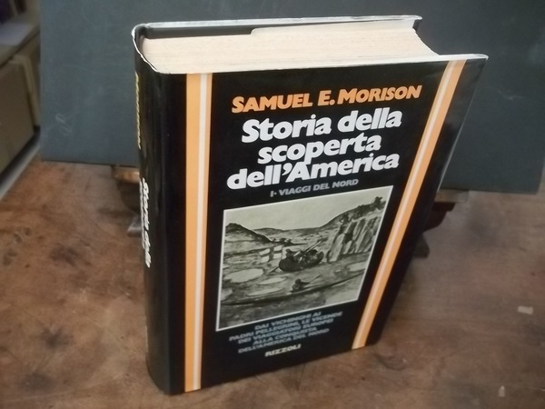 STORIA DELLA SCOPERTA DELL'AMERICA 1 - I VIAGGI DEL NORD