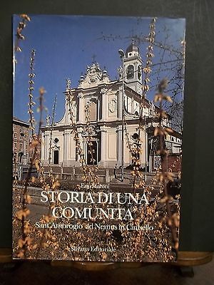 Storia di una comunità Sant'Ambrogio ad Nemus in Cinisello