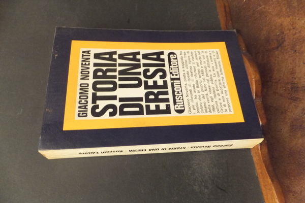 STORIA DI UNA ERESIA