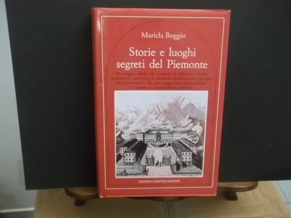 STORIE E LUOGHI SEGRETI DEL PIEMONTE