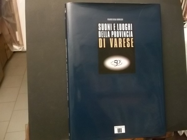 SUONI E LUOGHI DELLA PROVINCIA DI VARESE