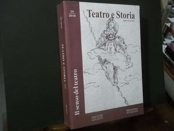 TEATRO E STORIA IL SENSO DEL TEATRO ANNO XXXII NUOVA …