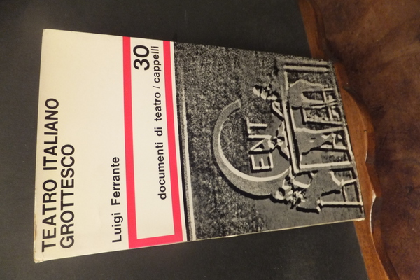 TEATRO ITALIANO GROTTESCO