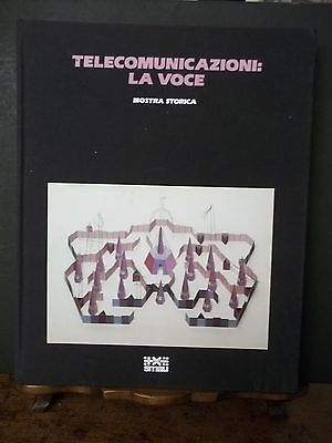 TELECOMUNICAZIONI LA VOCE. MOSTRA STORICA