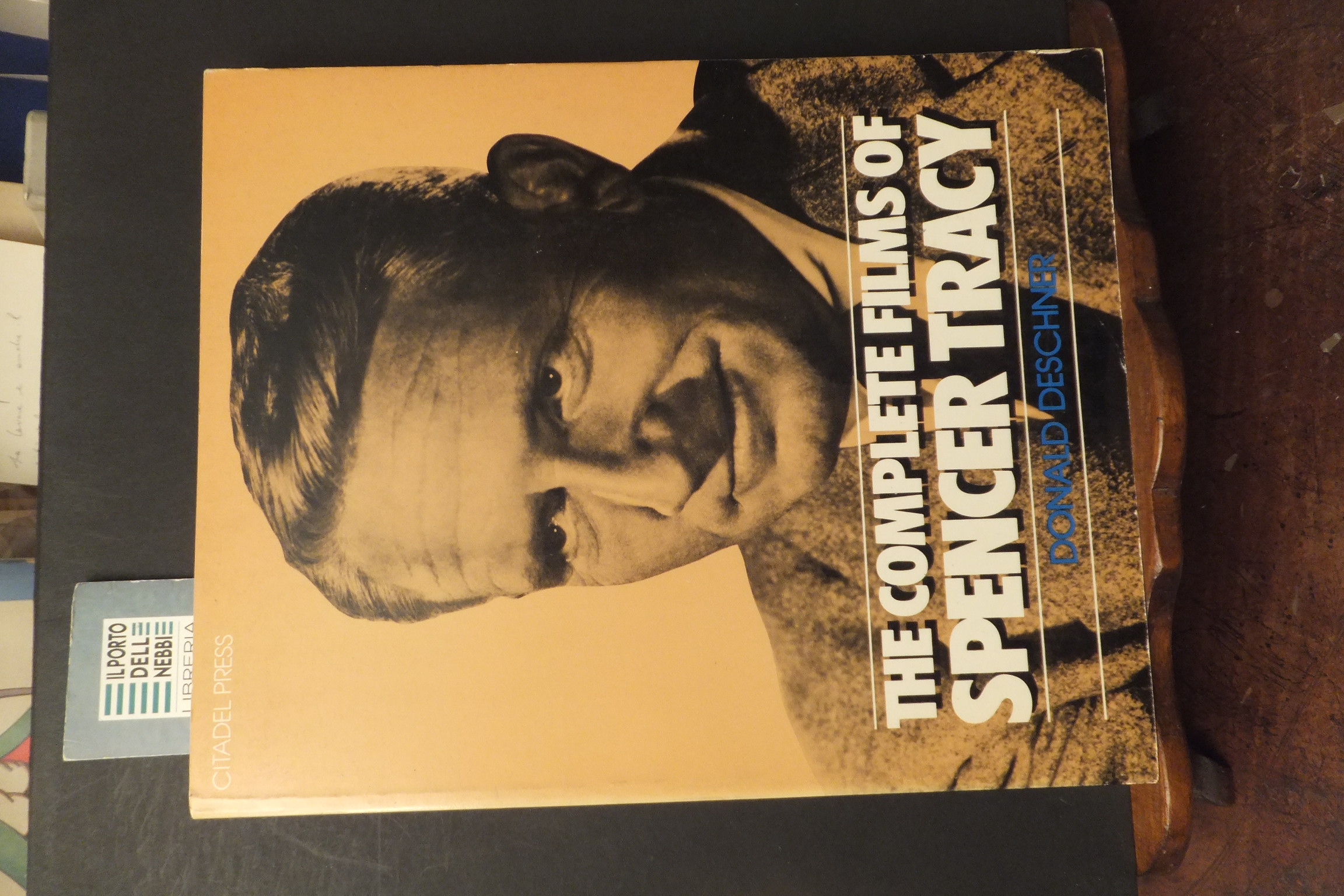 THE COMPLETE FILMS OF SPENCER TRACY DONALD DESCHNER