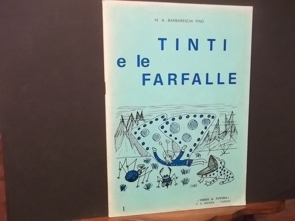 TINTI E LE FARFALLE