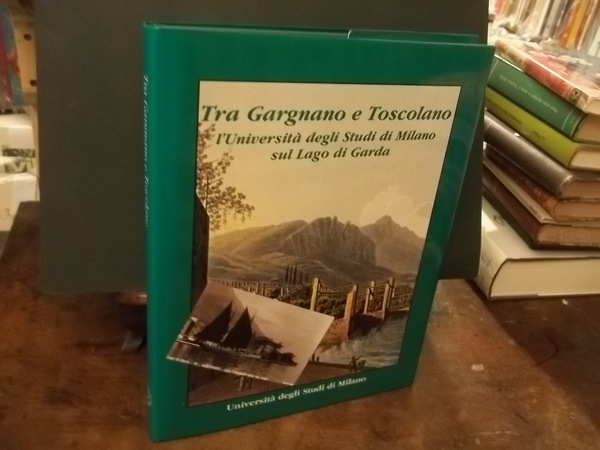 TRA GARGNANO E TOSCOLANO