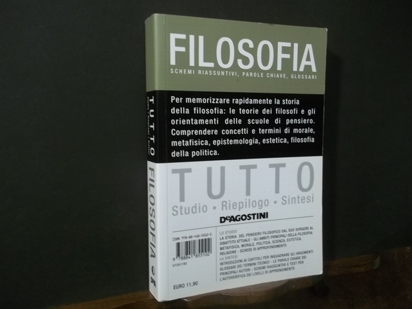 TUTTO FILOSOFIA SCHEMI RIASSUNTIVI PAROLE CHIAVE GLOSSARI TUTTO STUDIO RIEPILOGO …