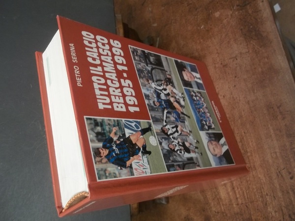 TUTTO IL CALCIO BERGAMASCO 1995-1996