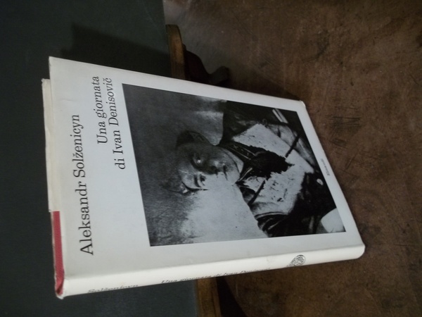 UNA GIORNATA DI IVAN DENISOVIC