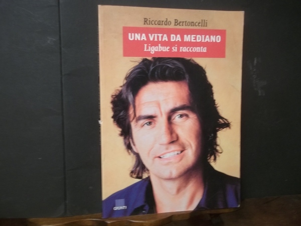 UNA VITA DA MEDIANO LIGABUE SI RACCONTA