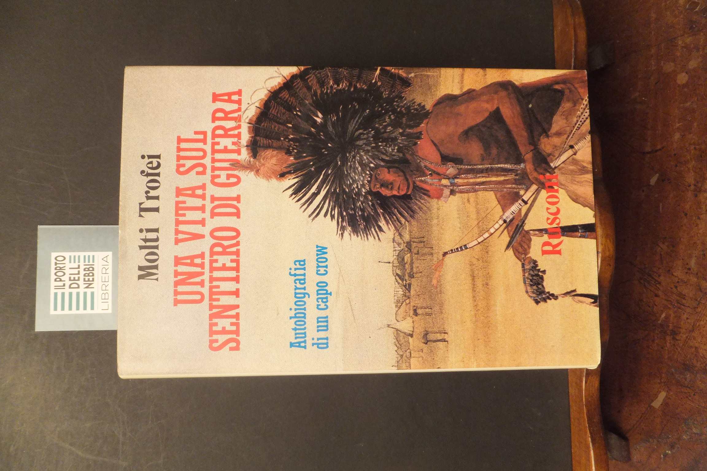 UNA VITA SUL SENTIERO DI GUERRA MOLTI TROFEI