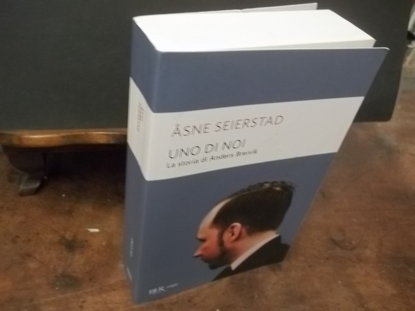 UNO DI NOI LA STORIA DI ANDRES BREIVIK