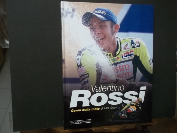 VALENTINO ROSSI GENIO DELLA MOTO