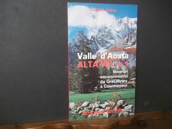 VALLE D'AOSTA ALTA VIA N.1 ITINERARI ESCURSIONISTICI DA GRESSONEY A …