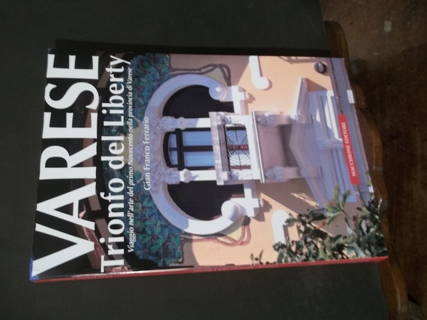 VARESE TRIONFO DEL LIBERTY VIAGGIO NELL'ARTE DEL PRIMO NOVECENTO NELLA …