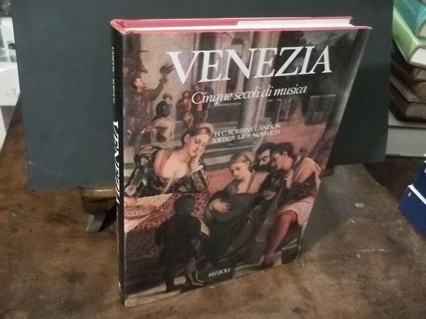 VENEZIA CINQUE SECOLI DI MUSICA