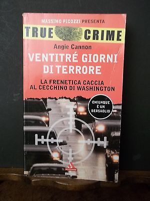 Ventitrè giorni di terrore True Crime 10