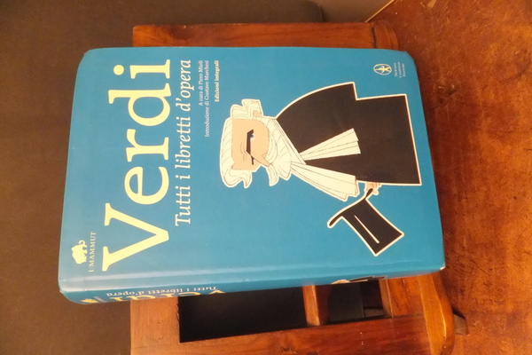 VERDI TUTTI I LIBRETTI D'OPERA