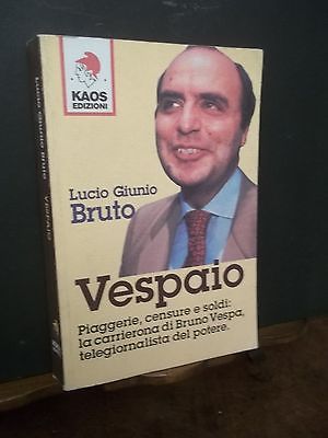 VESPAIO LUCIO GIUNIO BRUTO KAOS EDIZIONI 2005
