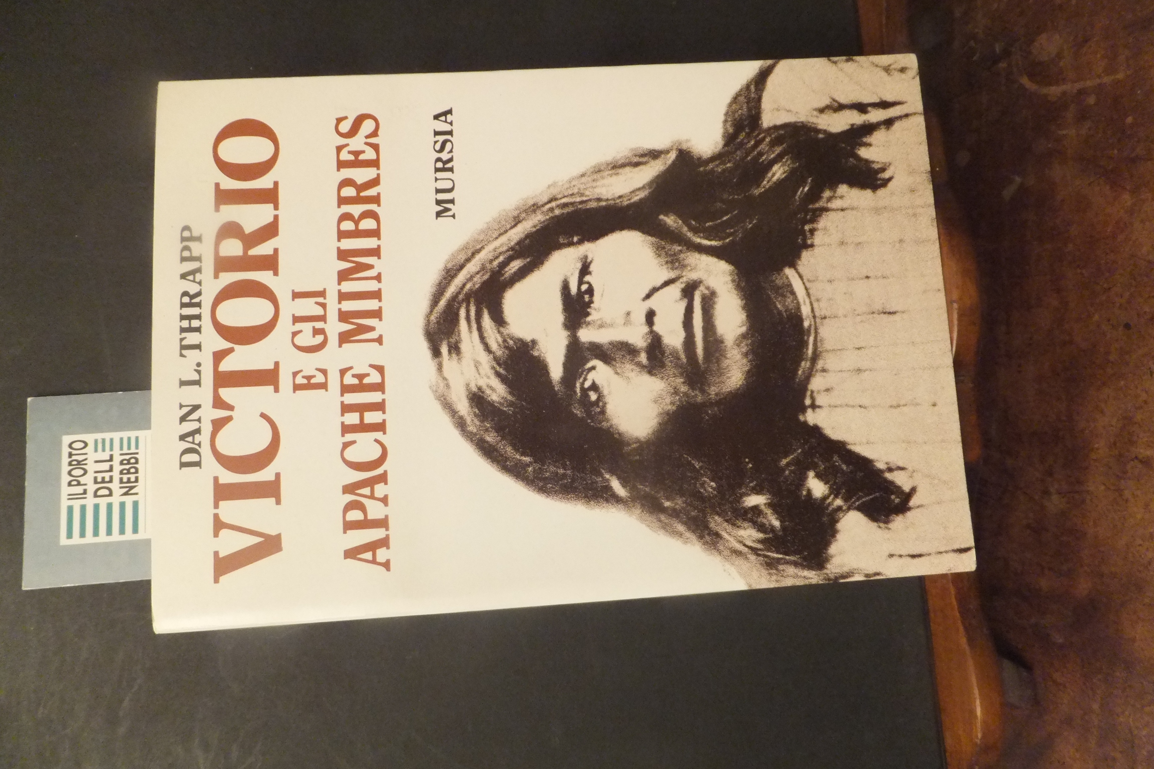 VICTORIO E GLI APACHE MIMBRES DAN L. THRAPP