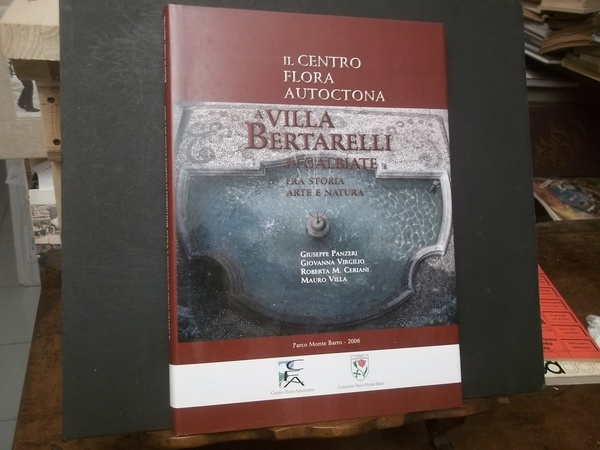 VILLA BERTARELLI DI GALBIATE FRA STORIA ARTE E NATURA -IL …