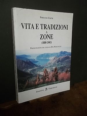 VITA E TRADIZIONI A ZONE 1880-2002 S. ZATTI TOROSELLE ED. …