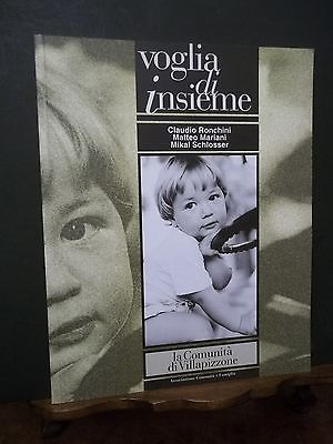 VOGLIA DI INSIEME-LA COMUNITà DI VILLAPIZZONE