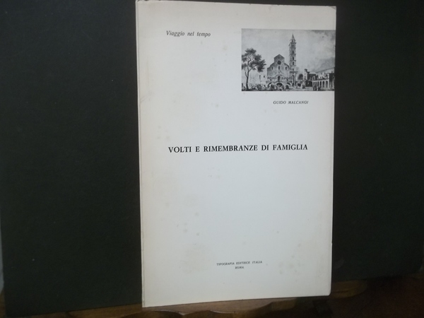 VOLTI E RIMEMBRANZE DI FAMIGLIA