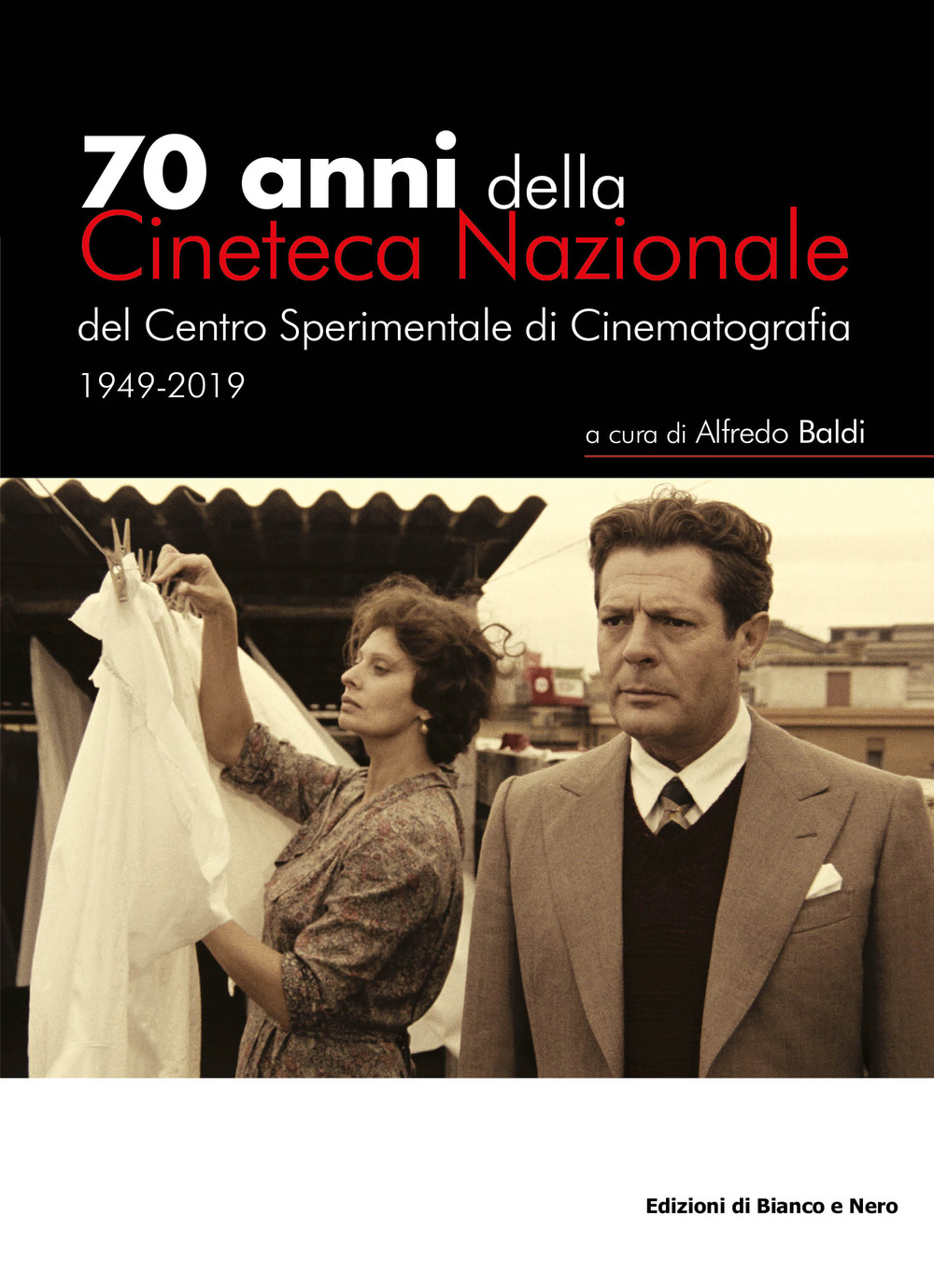 70 anni della Cineteca Nazionale del Centro Sperimentale di Cinematografia …