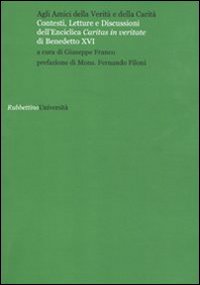 Agli amici della verità e della carità. Contesti, letture e …