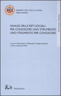 Analisi delle reti sociali: per conoscere uno strumento, uno strumento …