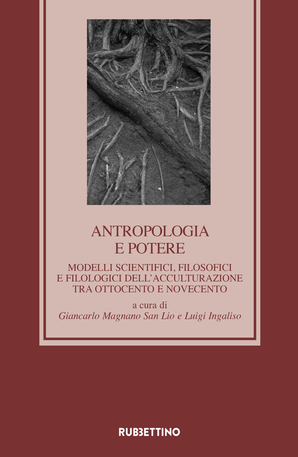 Antropologia e potere. Modelli scientifici, filosofici e filologici dell’acculturazione tra …