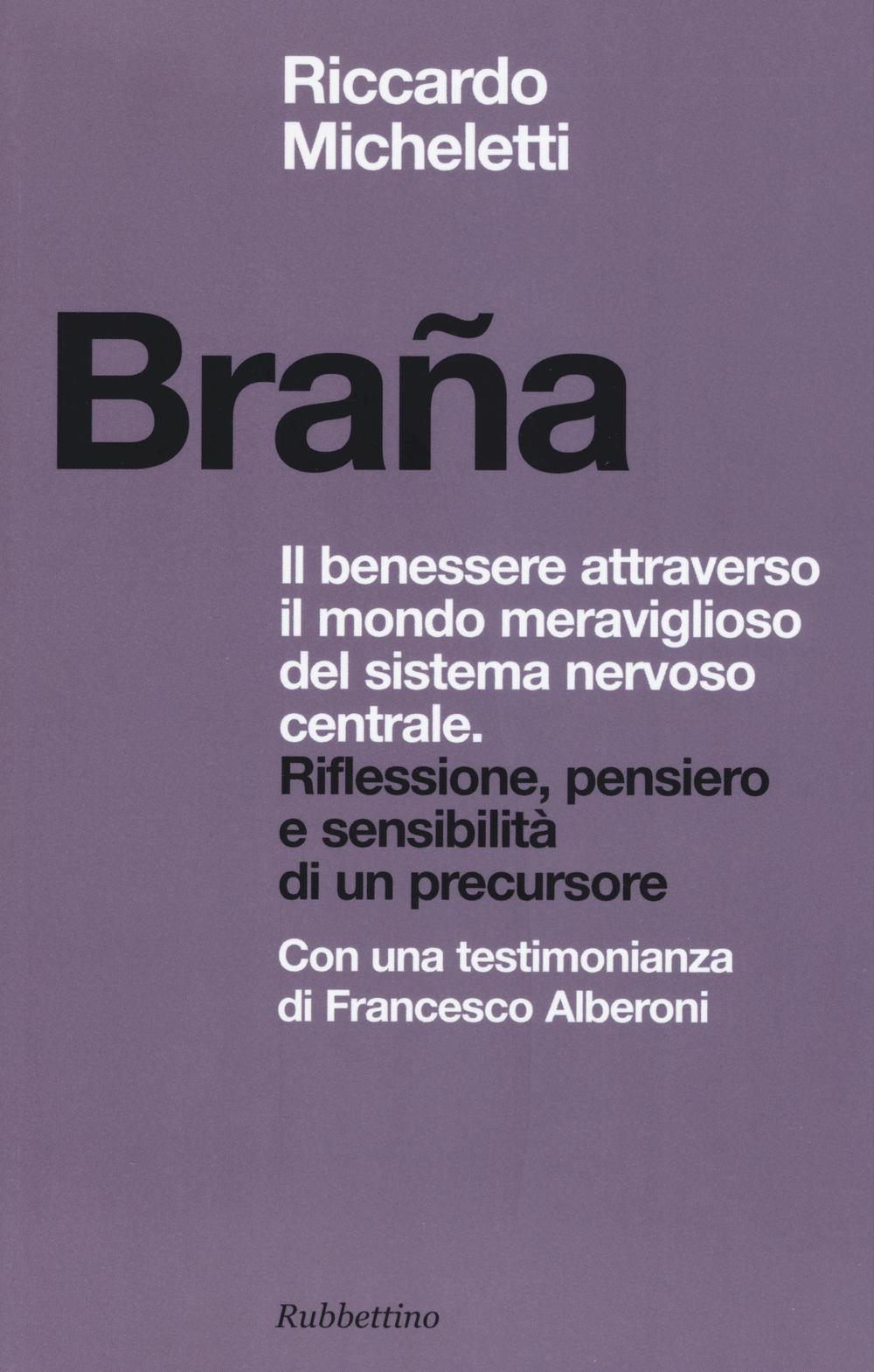 Braña. Il benessere attraverso il mondo meraviglioso del sistema nervoso …